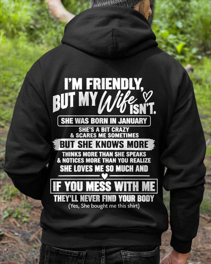 JANUARY - SHE’S A BIT CRAZY BUT SHE KNOWS MORE THAN SHE SAYS - SHIRT FROM WIFE TO HUSBAND - HLT01 - (SKU2609-332-01)