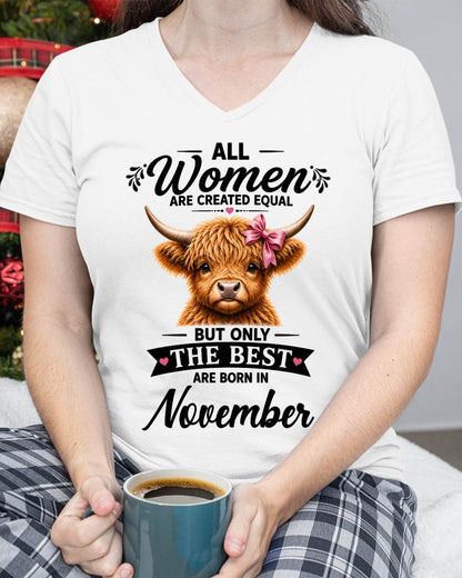 NOVEMBER, WOMEN ARE CREATED EQUAL - SHIRT FOR WOMEN - HLT11 (SKU2608-14-11)
