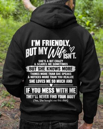 SHE’S A BIT CRAZY BUT SHE KNOWS MORE THAN SHE SAYS - SHIRT FROM WIFE TO HUSBAND - HLT00 - (SKU2609-332)