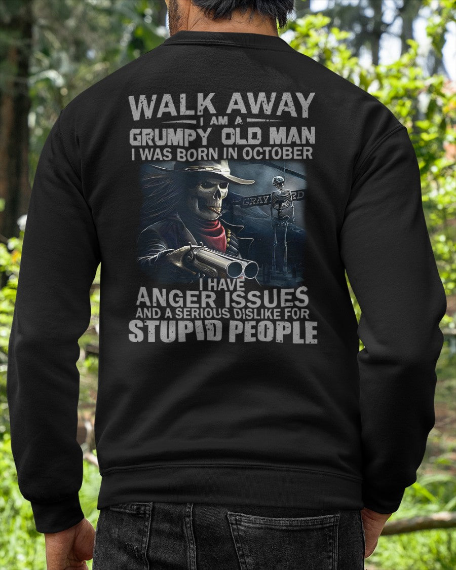 October - Grumpy Old Man T-Shirt – Bold, Strong Personality, Perfect Gift For Men - HLT10 (SKU08-29-10)