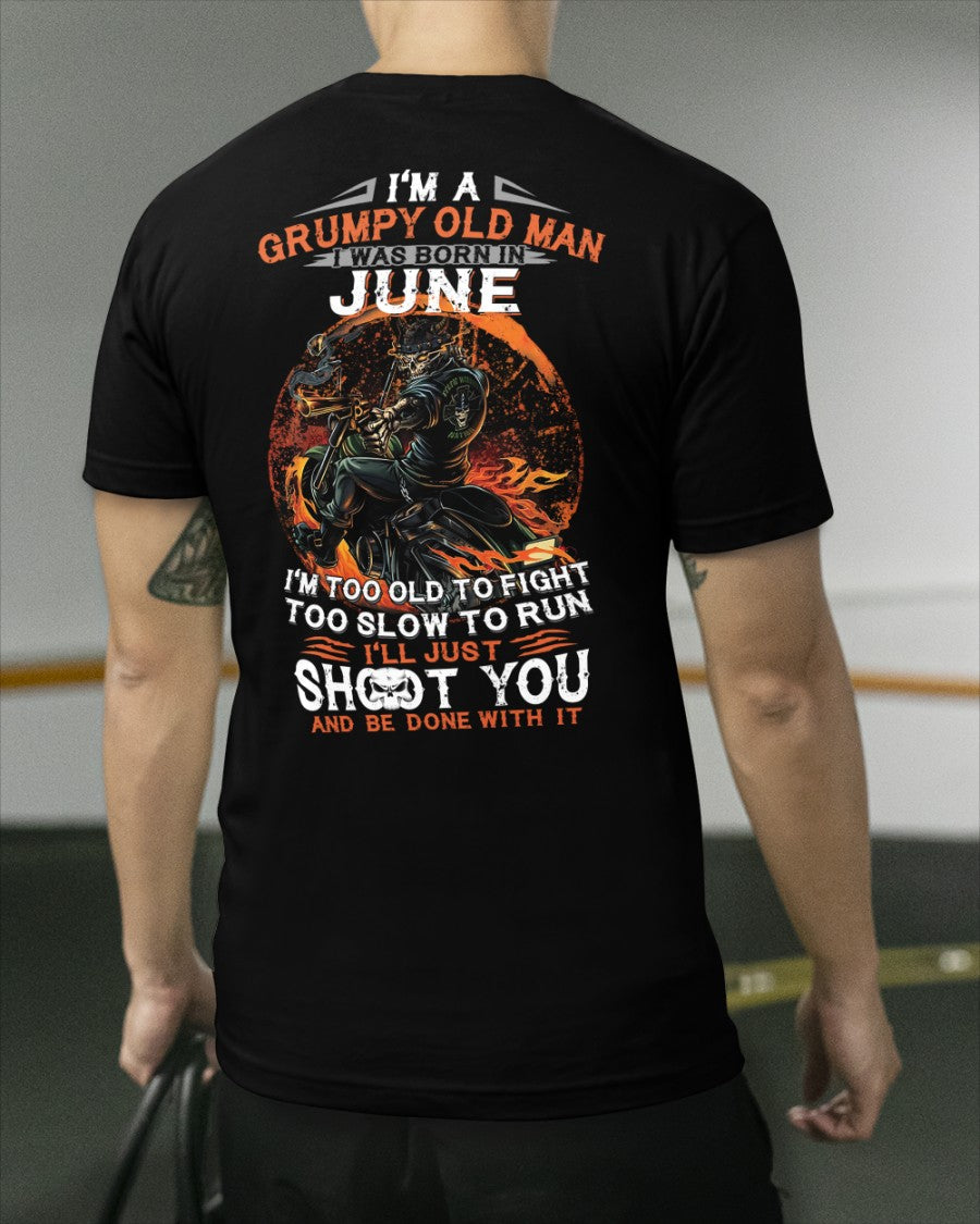 JUNE - GRUMPY OLD MAN T-SHIRT – FUNNY BIKER TEE - PERFECT GIFT FOR MEN - HLT06 (SKU07-64-06)