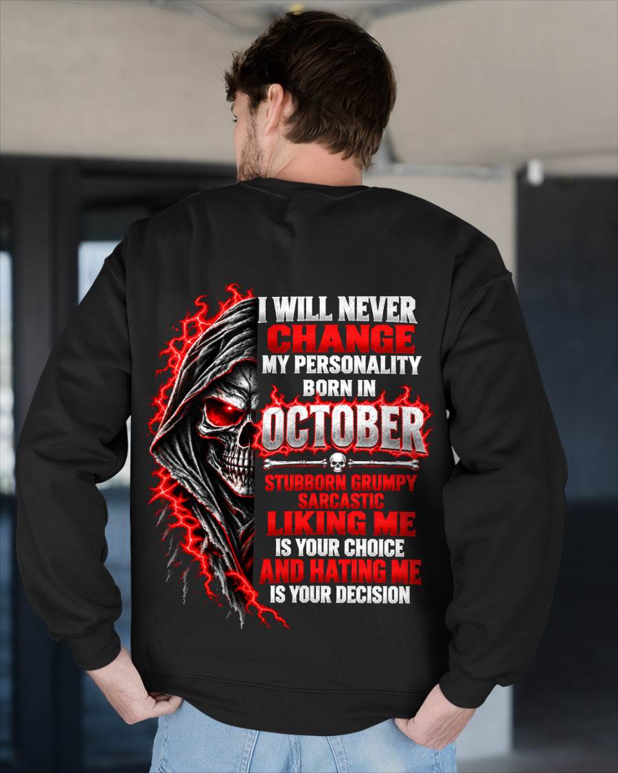 “BORN IN OCTOBER – STUBBORN, GRUMPY, SARCASTIC” - SHIRT FOR MEN - HLT10 (SKU2610-500-10)