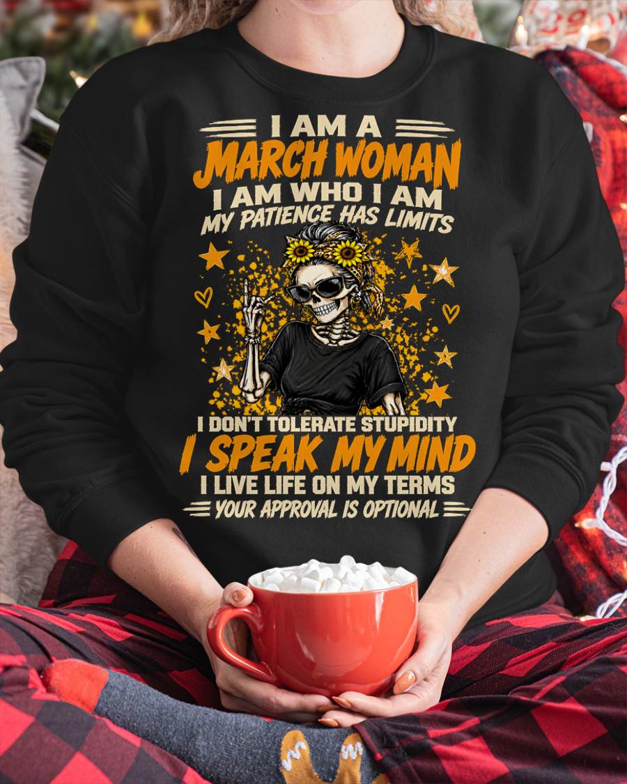 MARCH - I AM WHO I AM, I SPEAK MY MIND - SHIRT FOR WOMEN - HLT03 (SKU2609-193-03)