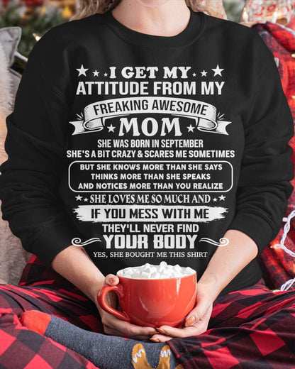 SEPTEMBER, MY FREAKING AWESOME MOM - SHIRT FROM MOM TO DAUGHTER - KIEN09 (SKU2603-336-09)