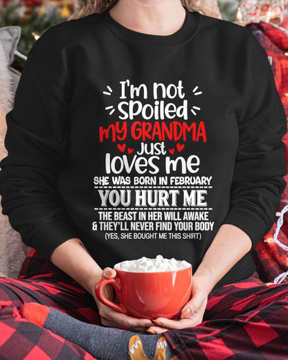 OCTOBER, I'M NOT SPOILED MY GRANDMA JUST LOVES ME - SHIRT TO GRANDDAUGHTER FROM GRANDMA - HLT10 (SKU2609-76-10)