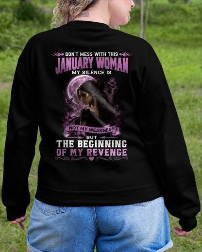 JANUARY WOMAN SHIRT - MY SILENCE IS NOT MY WEAKNESS - BIRTHDAY GIFT FOR WOMEN - HLT01 (SKU2607-310-01)