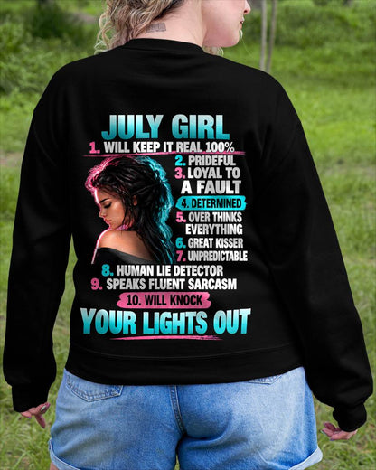JULY GIRL - WILL KEEP IT REAL 100% - SHIRT FOR WOMEN - HLT07 (SKU2609-373-07)