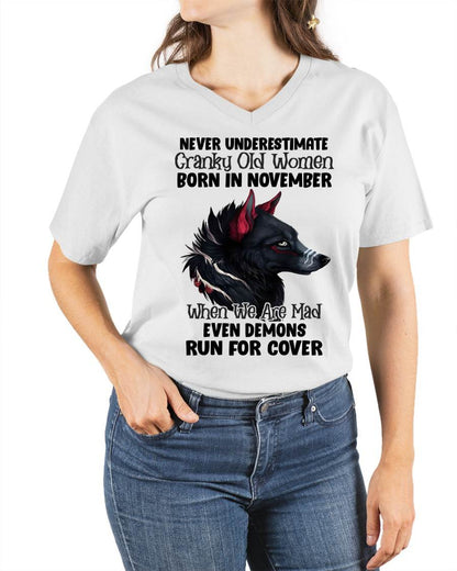 Never Underestimate Cranky Old Women Born In November – Birthday T-Shirt for Women - HLT11 (SKU2603-45-11)