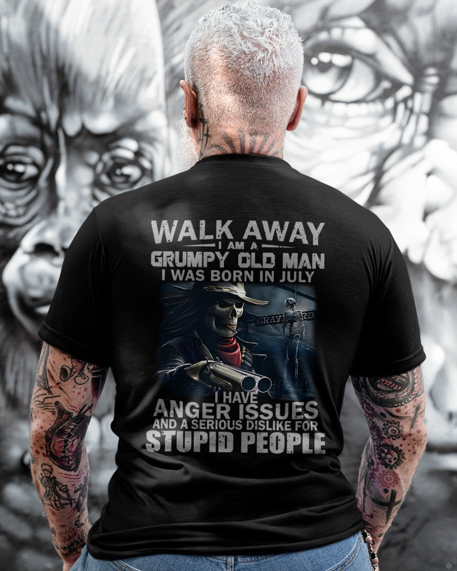 July - Grumpy Old Man T-Shirt – Bold, Strong Personality, Perfect Gift For Men - HLT07 (SKU08-29-07)