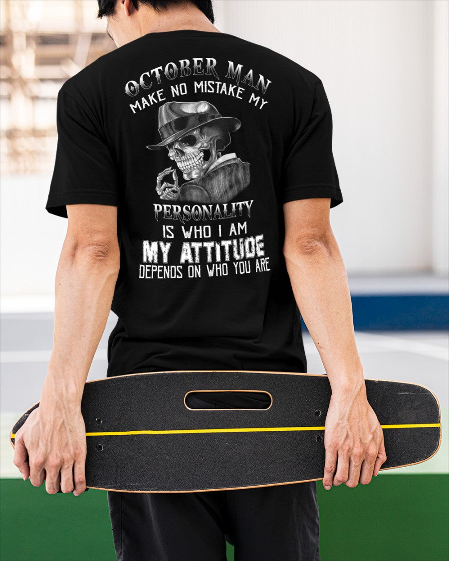 October Man Skull T-Shirt – Personality and Attitude Quote Tee - HLT10 (SKU08-38-10)