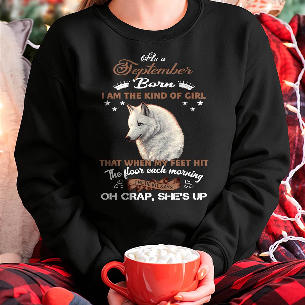 AS A SEPTEMBER GIRL I'M FEARLESS WOLF SHIRT – GIFT FOR WOMEN - HLT09 (SKU2604-238-09)
