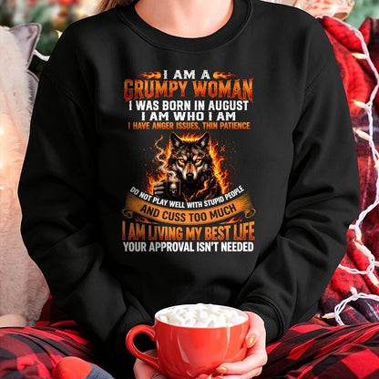 AUGUST - I AM A GRUMPY WOMAN - BIRTHDAY T-SHIRT FOR WOMEN - HLT08 (SKU2607-206-08)