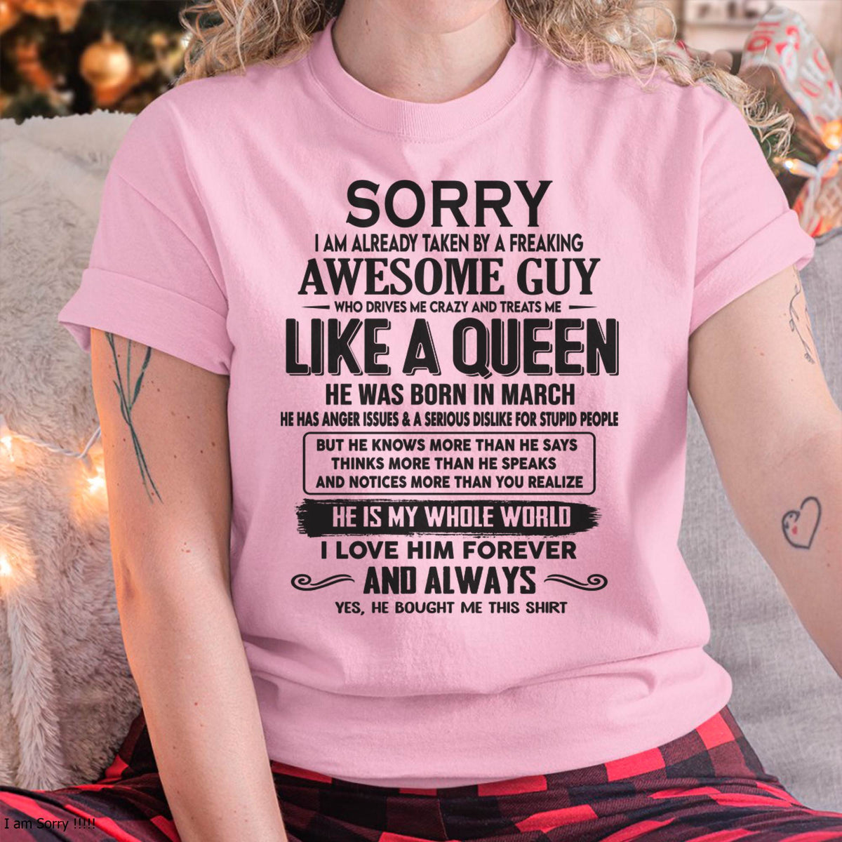 March - Sorry I am already taken by a freaking awesome guy - Gift for Wife From Husband - HLT03 (SKU08-25-03)