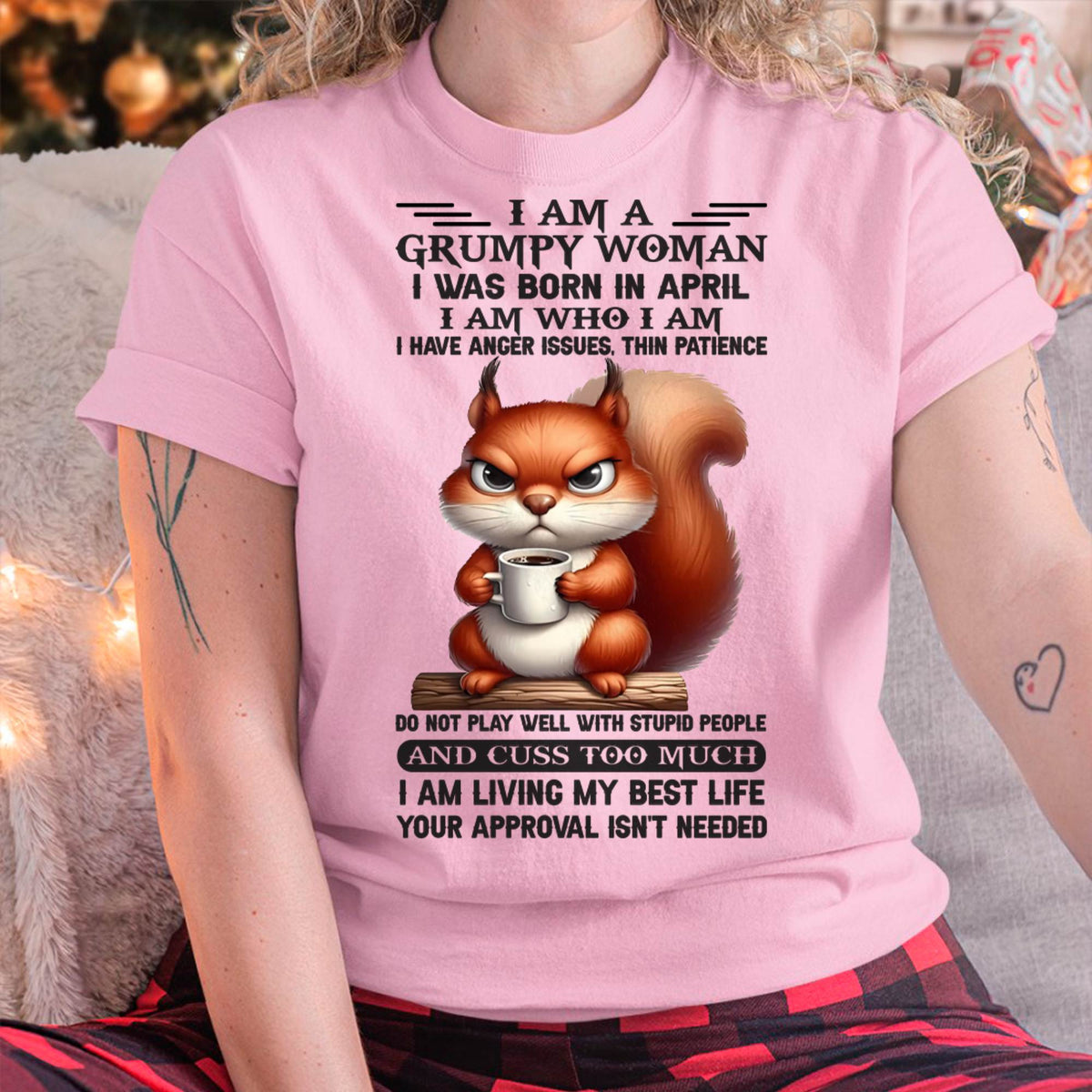 APRIL - GRUMPY WOMAN - BIRTHDAY GIFT FOR WOMEN - HLT04 (SKU09-07-04)