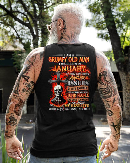 JANUARY - GRUMPY OLD MAN T-SHIRT - FUNNY SKULL ANGER ISSUES TEE - PERFECT GIFT FOR MEN HLT01 (SKU12-319-01)