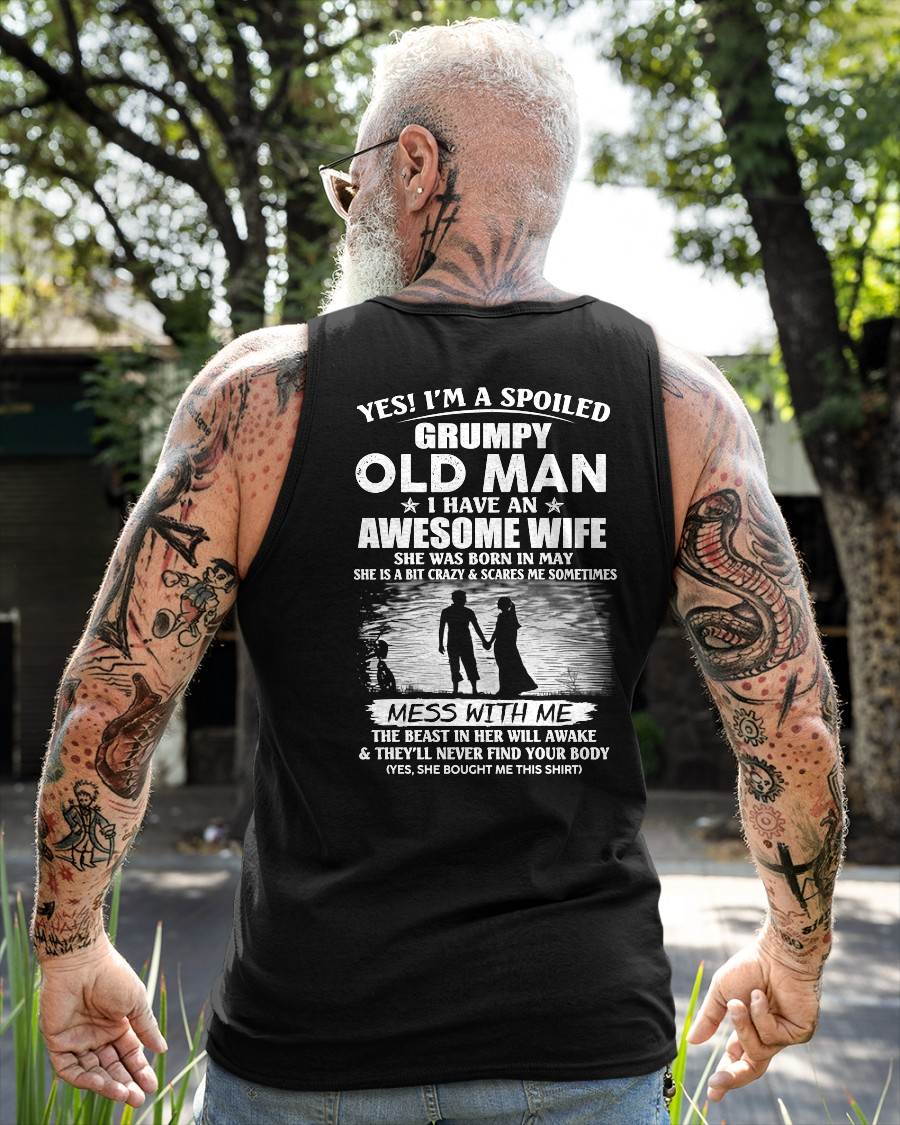 MAY - GRUMPY OLD MAN T-SHIRT – AWESOME WIFE GIFT FROM WIFE - HLT05 (SKU10-79-05)