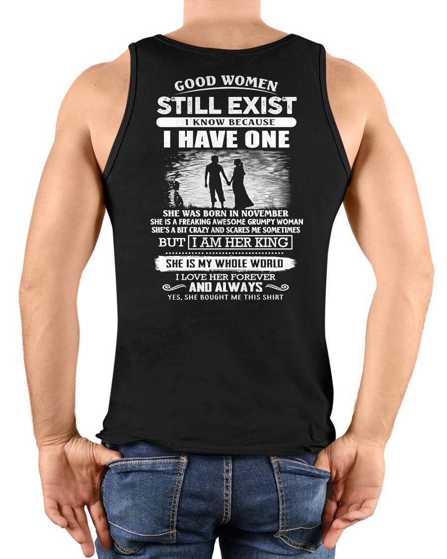 NOVEMBER - GOOD WOMEN STILL EXIST - PERFECT GIFT FROM WIFE, GIRLFRIEND - HLT11 (SKU2604-293-11)