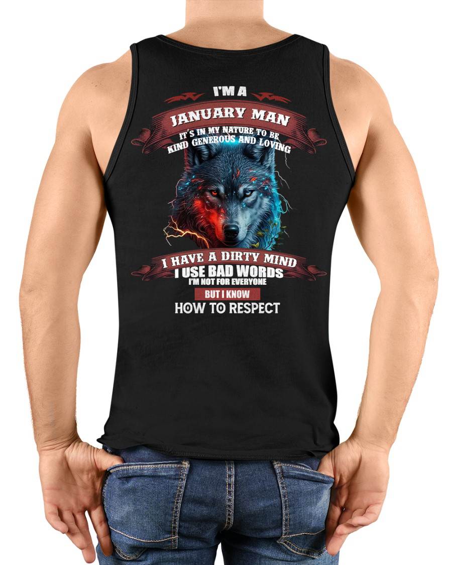 JANUARY - KNOW HOW TO RESPECT - BIRTHDAY T-SHIRT FOR MEN - HLT01 (SKU12-162-01)