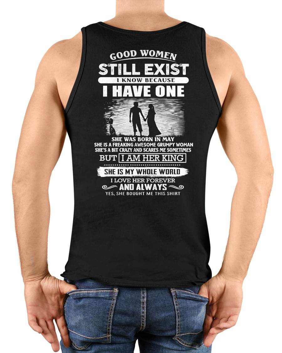MAY - GOOD WOMEN STILL EXIST - PERFECT GIFT FROM WIFE, GIRLFRIEND - HLT05 (SKU2604-293-05)