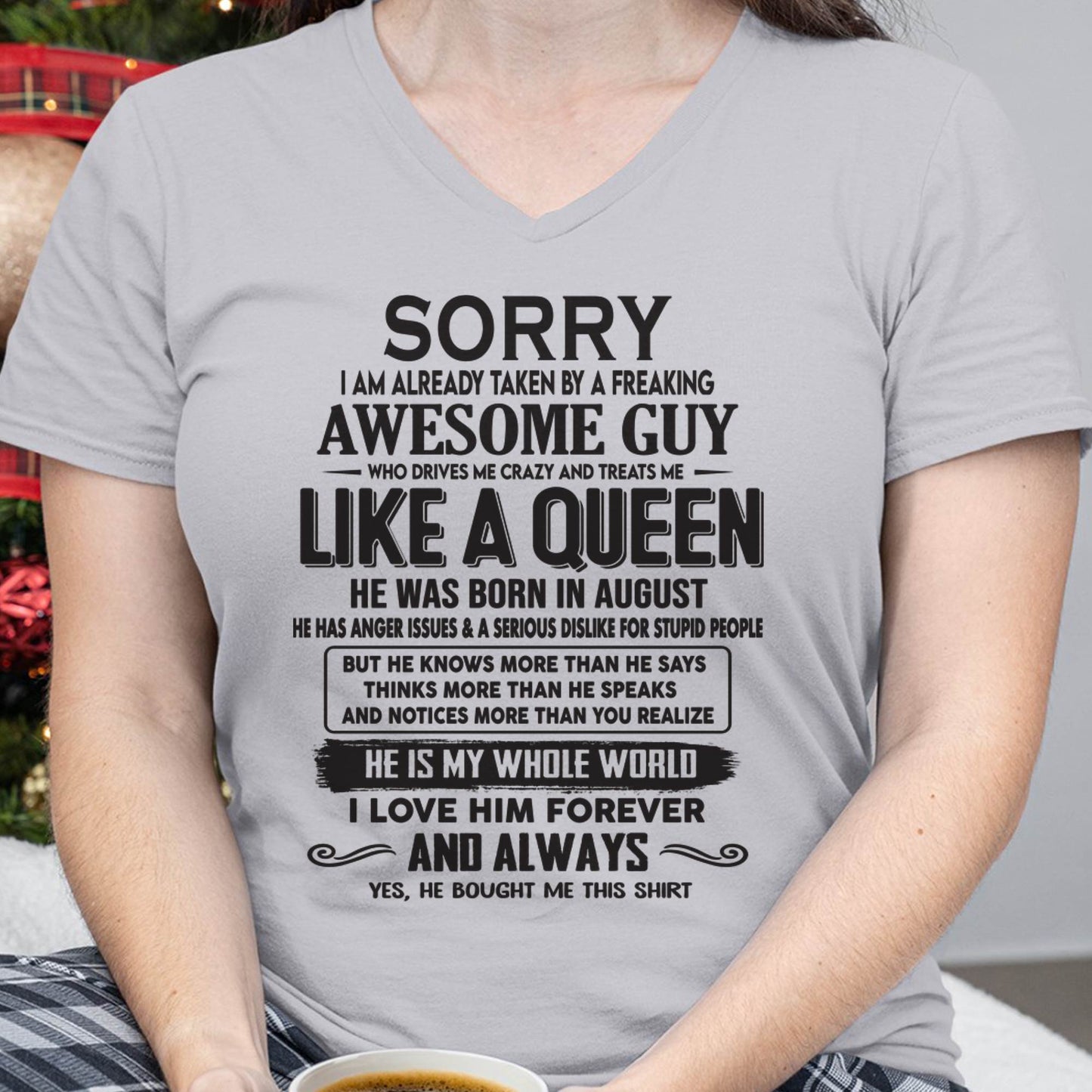 August - Sorry I am already taken by a freaking awesome guy - Gift for Wife From Husband - HLT08 (SKU08-25-08)