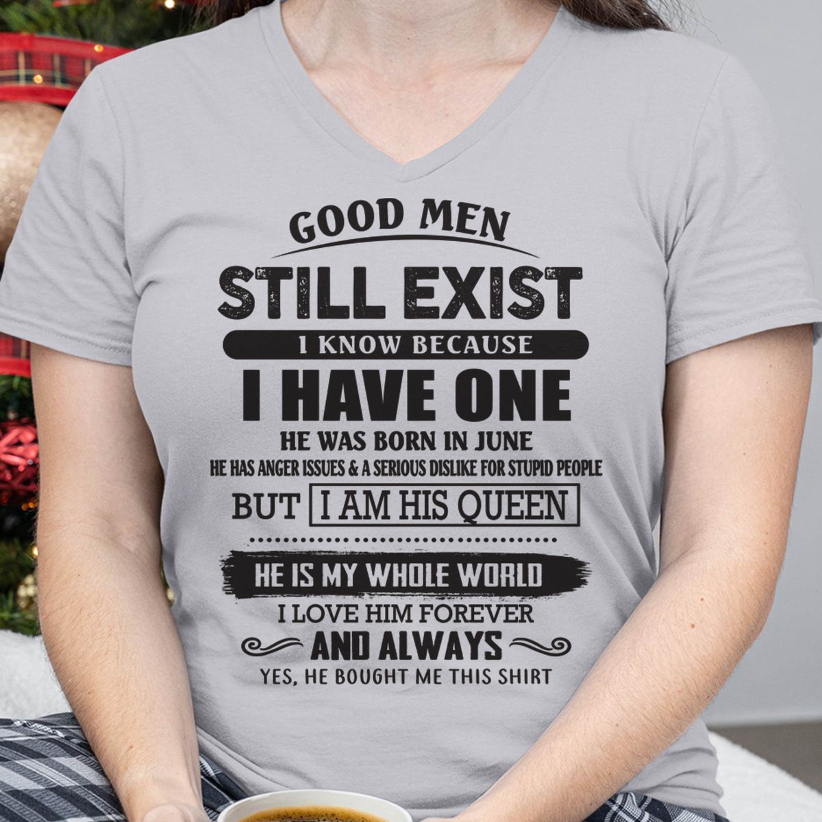 June - Good Men Still Exist - Perfect Gift For Girlfriend, Wife From Husband - HLT06 (SKU07-166-06)