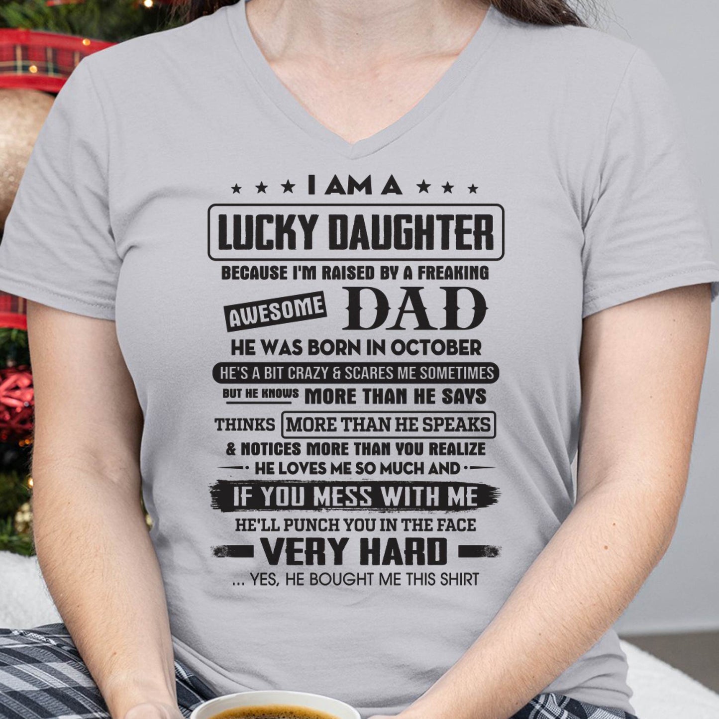 October - Lucky Daughter of Awesome Dad - Perfect Gift For Daughter From Dad - HLT10 (SKU08-47-10)