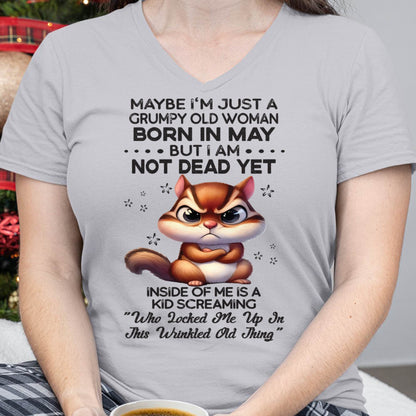 May - Grumpy Old Woman - Birrthday Gift For Women - HLT05 (SKU09-22-05)